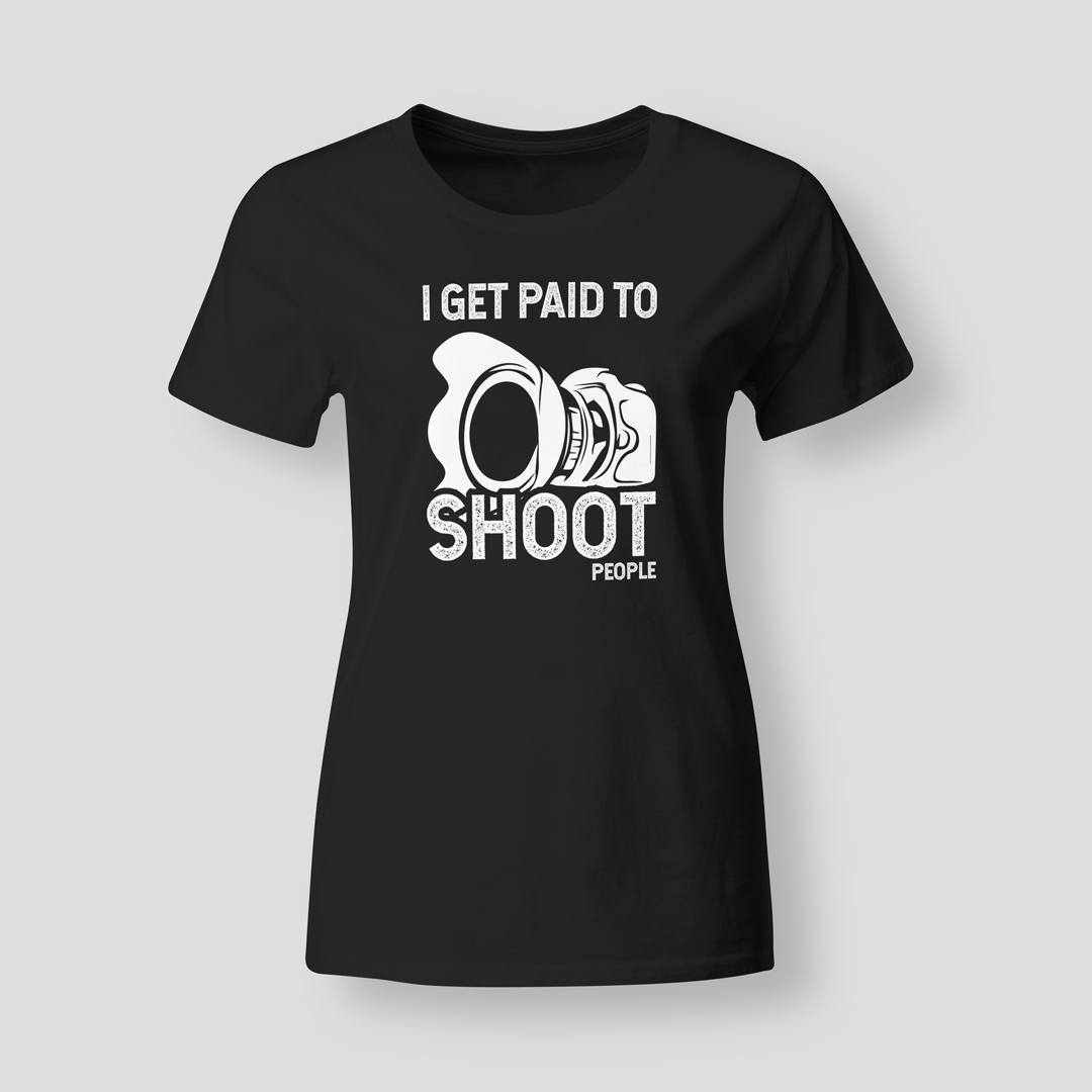 I-get-paid-to-shoot-BLK
