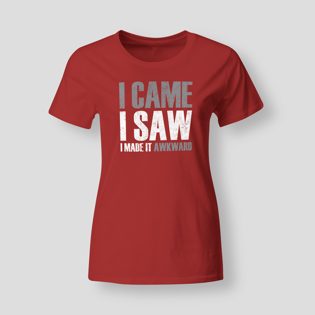 Came-saw-awkward-RED