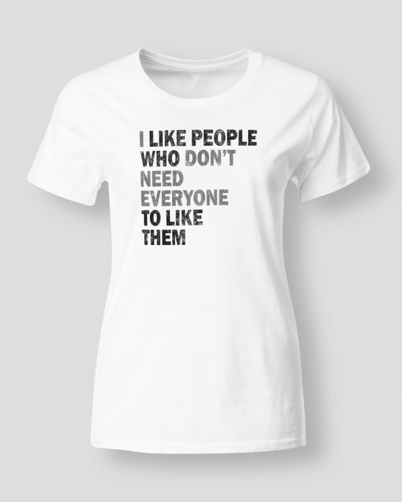 I don't need everyone