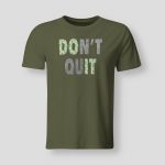 Don't quit