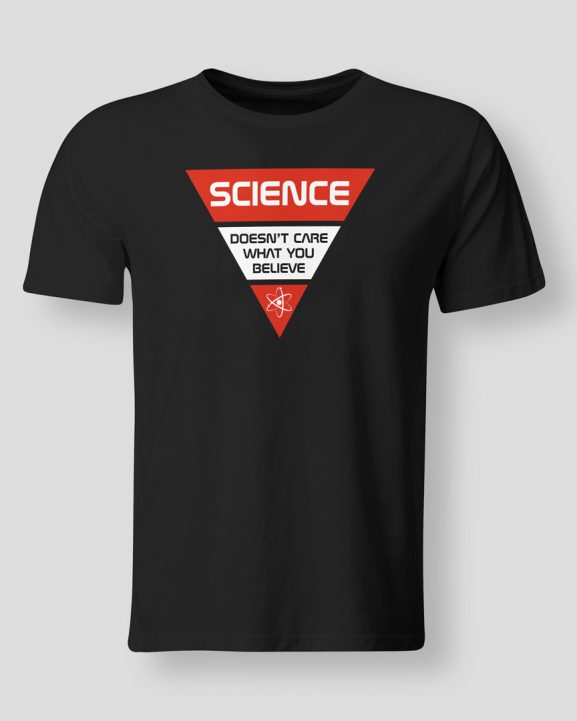 Science doesn't care what you believe