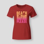 Beach please