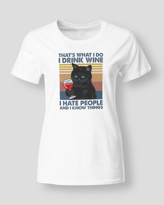 Drink wine hate people know things