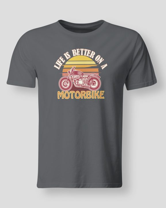 Life is better on a motorbike