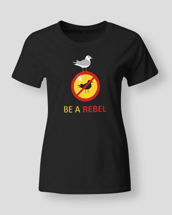 Be a rebel