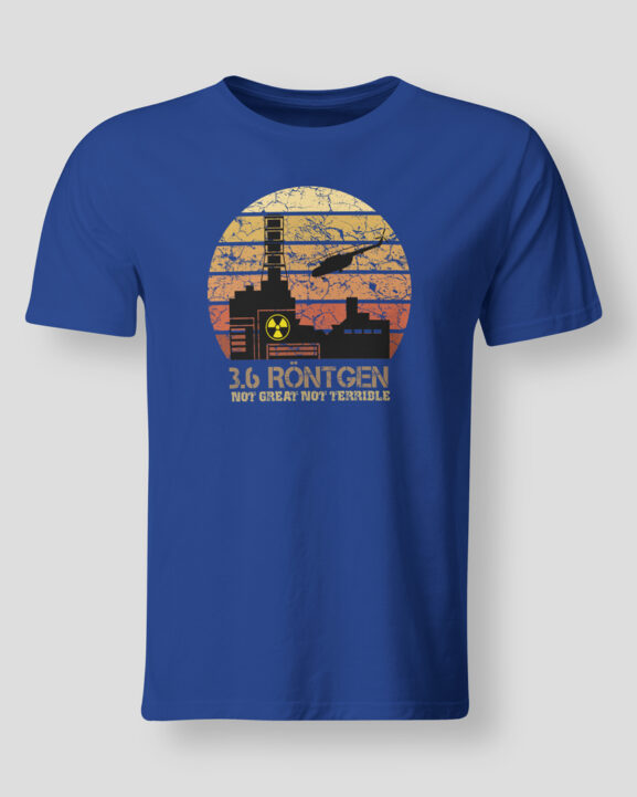 Chernobyl 3.6 Roentgen not great not terrible