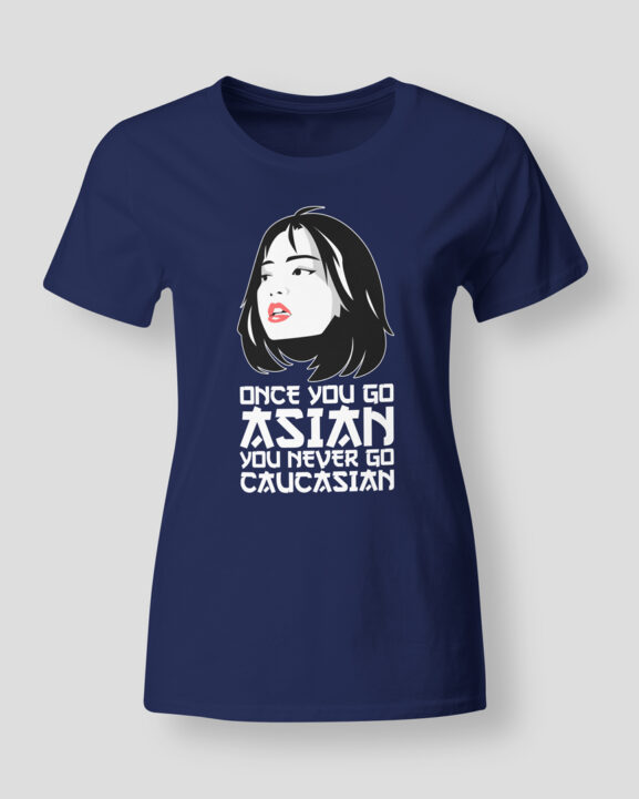 Once you go Asian...