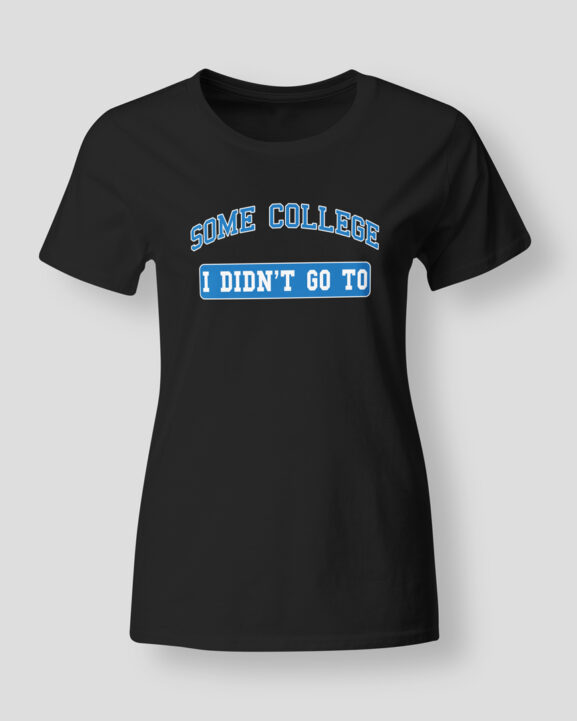 Some college I didn't go to