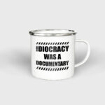 Idiocracy