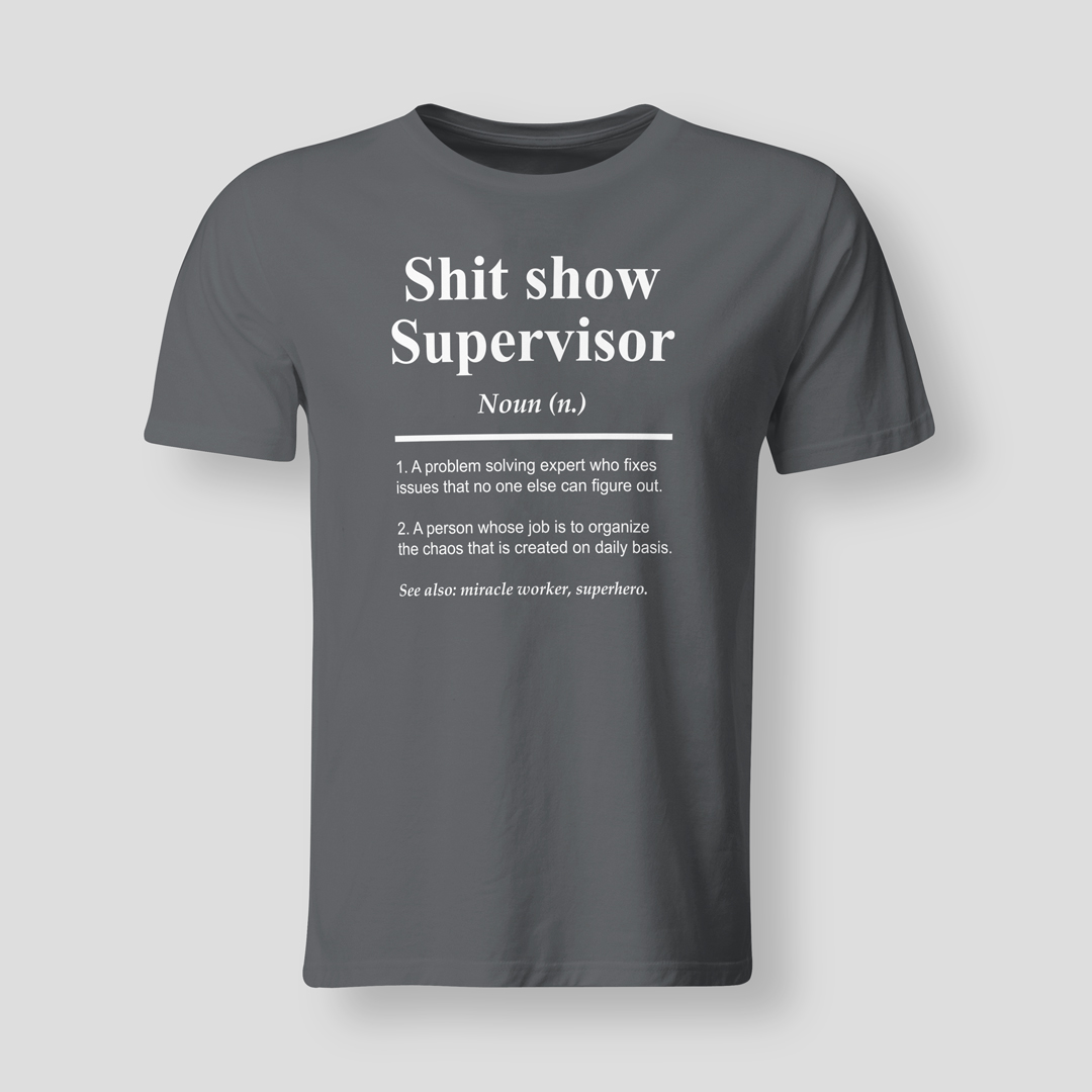Shit-show-supervisor-CHA