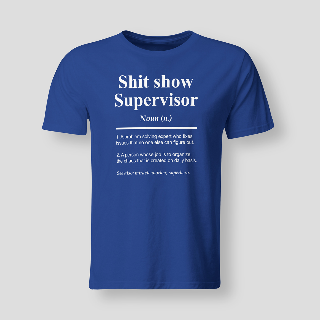 Shit-show-supervisor-RBL
