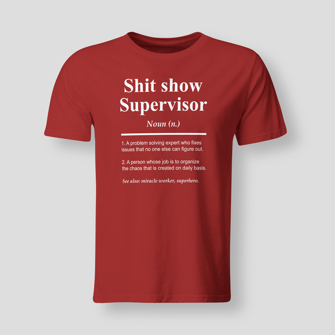 Shit-show-supervisor-RED