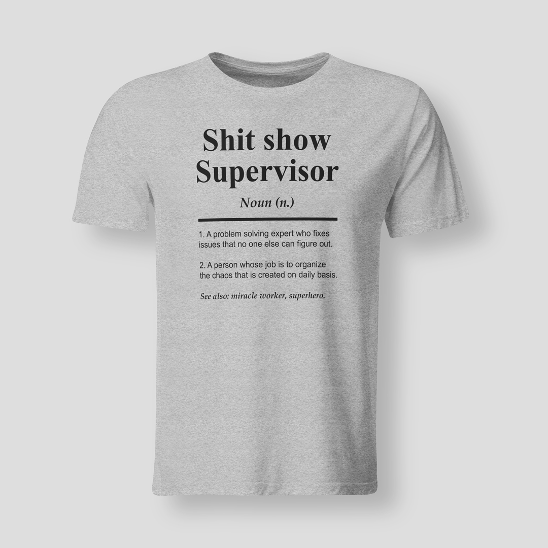 Shit-show-supervisor-SGR