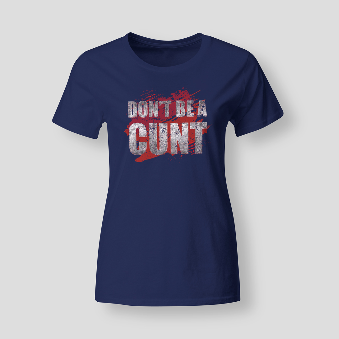 Dont-be-a-cunt-NVY