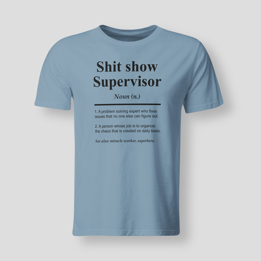 Shit-show-supervisor-STO