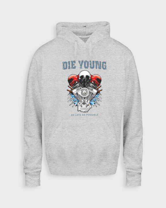 Die young as late as possible