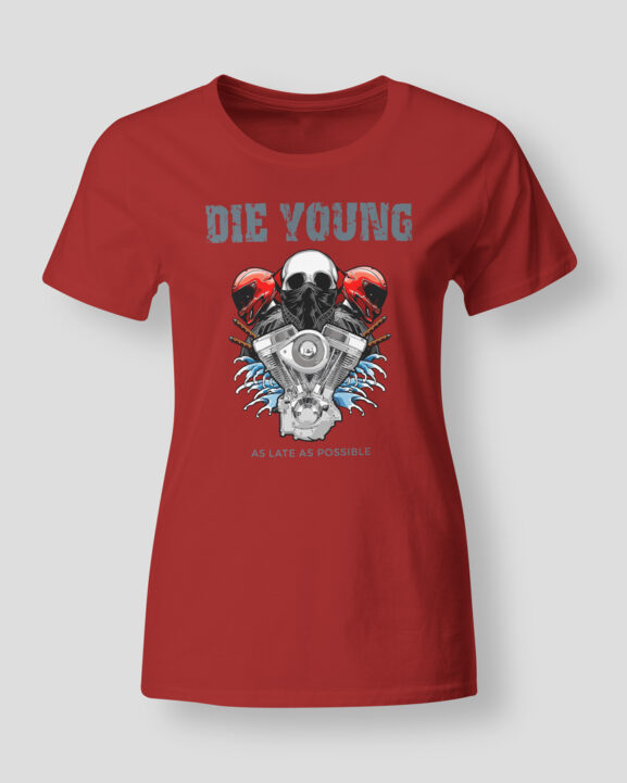 Die young as late as possible