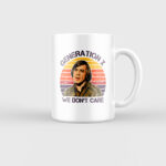 Generation X We don't care