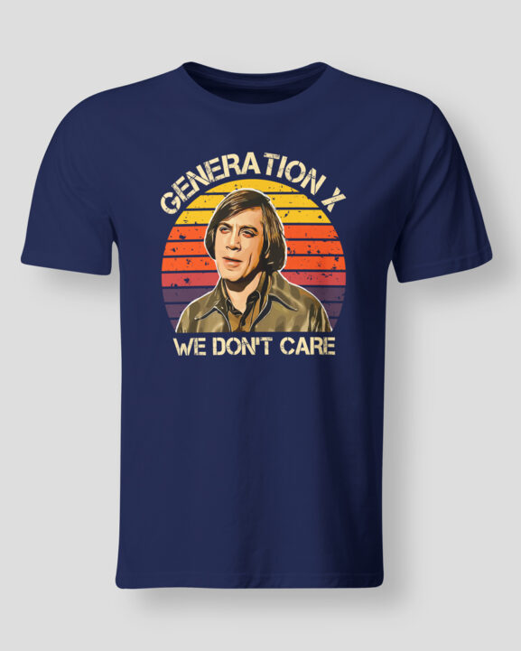 Generation X We don't care